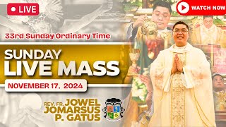 SUNDAY FILIPINO LIVE MASS TODAY II NOVEMBER 17 2024 II FR JOWEL JOMARSUS GATUS [upl. by Ynned]