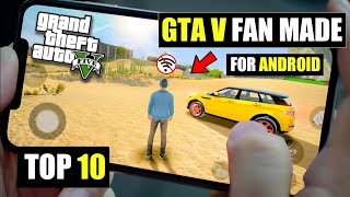 Top 10 Best GTA V Fan Made Games For Mobile  OPEN WORLD [upl. by Mathian956]