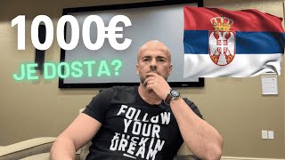 Istina Koju NIKO Ne Priča Da Li Je 1000 Evra Mesečno Dosta ZA TEBE [upl. by Muslim]