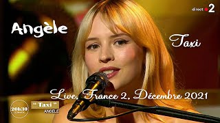 Angèle  Taxi Live France 2 Décembre 2021 Remastered audio [upl. by Pacian]