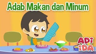 Adab Makan dan Minum  Adi amp Ida  Cerita Anak [upl. by Norek]