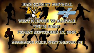 Football  West Milford vs Mahwah  Sept 27 2024 [upl. by Auerbach]