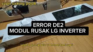 ERROR DE2 MODUL LG SMART INVERTER [upl. by Twitt]