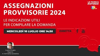 Assegnazioni provvisorie 2024 le indicazioni utili per compilare la domanda [upl. by Igenia]