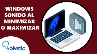 Windows Sonido al Minimizar o Maximizar 🔈✅ [upl. by Acisey]