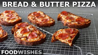 Bread amp Butter Pizza No Dough  Food Wishes [upl. by Campbell]