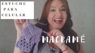 ESTUCHE PARA teléfonos móviles con MACRAMÉ [upl. by Sissie677]