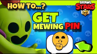 How To Get MEWING PIN In Brawl Stars ✅ 2024 METHOD  How to Get MEWING EMOTE [upl. by Lerred]