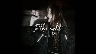 The Weeknd  In The Night Club Remix [upl. by Anyotal]