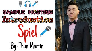 SAMPLE HOSTING  INTRODUCTION SPIEL BY JHUN MARTIN [upl. by Bridge618]