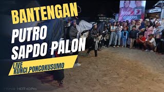 BANTENGAN VIRALPUTRO SAPDO PALON LIVE desa kunci PONCOKUSUMO [upl. by Macintosh]