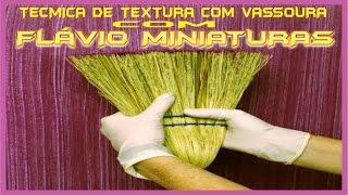 TEXTURA COM VASSOURA [upl. by Fraser569]