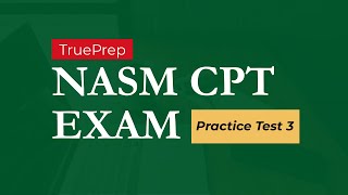 NASM CPT Exam Prep 3  TruePrep [upl. by Amorette]