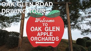 Oak Glen Road Driving Tour  Yucaipa  Oak Glen  Cherry Valley  Beaumont California [upl. by Ulberto923]