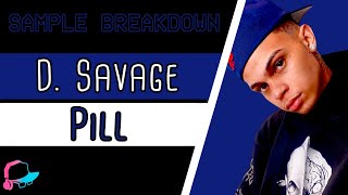 Sample Breakdown D Savage  Pill shorts [upl. by Aceissej68]