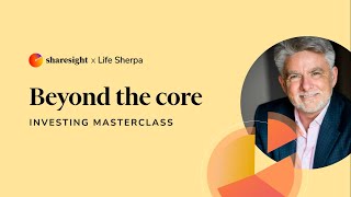 Sharesight x Life Sherpa  Beyond the core [upl. by Agretha]