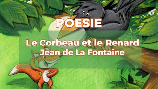 Poésie 🦊 Le Corbeau et le Renard 🦊 Jean De La Fontaine [upl. by Juli966]