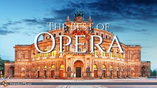 The Best of Opera  The Most Beautiful Opera Arias Instrumental [upl. by Eseeryt]