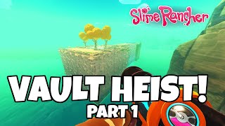 Gold Vault Heist On Day 3 Breaking In Without A Key Slime Rancher [upl. by Slosberg]