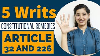 5 Types of Writs  Constitutional Remedies  Article 32 and Article 226 [upl. by Annaer557]