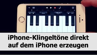 iPhoneKlingeltöne selber direkt auf dem iPhone erstellen mit GarageBand [upl. by Ameerahs]