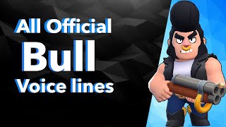 Bull Voice Lines  Brawl Stars [upl. by Auqcinahs]