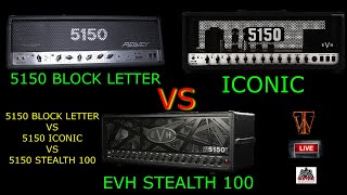 EVH 5150 Iconic vs EVH Stealth vs Peavey 5150 Block Letter [upl. by Maisel954]