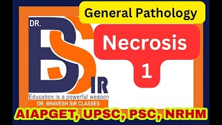 Necrosis Part1  General Pathology  DrBhavesh Sir Classes I DrBhavesh Sir Pharmacy [upl. by Eybba]