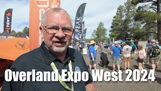 Overland Expo West 2024 Was Awesome [upl. by Ralph27]