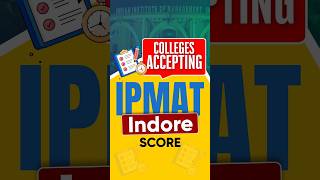 IPMAT Indore Score  Accepted By These Institutes shorts [upl. by Eiznyl]