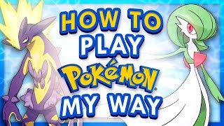 How I Play Pokemon [upl. by Nylrak]