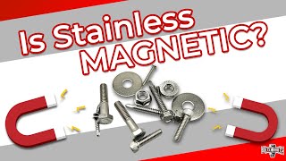 Are Stainless Steel Fasteners Magnetic [upl. by Freddi]