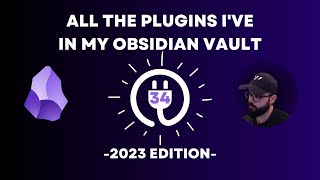 All the Plugins Ive in my Obsidian Vault 2023 Edition [upl. by Anirdna]