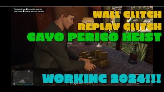 GTA V Online Cayo Perico Wall Glitch and Replay Glitch Beginners Guide WORKING as of 2024 UPDATE [upl. by Tryck]