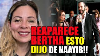 🔴Bertha María REAPARECE Y ESTO DIJO DE Nayib Bukele  NUEVAS PROPUESTAS de Joel Sanchez [upl. by Esertak]