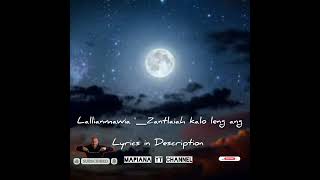 Zanlai ah kalo leng ang  Karaoke with lyrics Lallianmawia [upl. by Otrevire550]