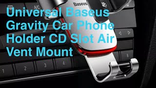 Universal Baseus Gravity Car Phone Holder CD Slot Air Vent Mount for iPhone 12 Samsung LG and more [upl. by Audsley]