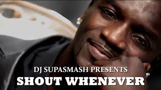 DJ Supasmash Mashup  SHOUT WHENEVER FanRequested feat Justin Bieber Jay Sean Akon and more [upl. by Livingston853]