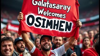 Galatasaray Unveils Victor Osimhen  FootOga [upl. by Ephraim]