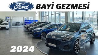 FORD BAYİ GEZMESİ  HANGİ ARAÇLAR VAR 2024 ARAÇ FIYATLARI  FORD SÖNMEZ KOÇ [upl. by Nnauol730]