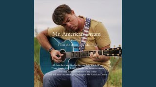 Mr American Dream [upl. by Dalpe]