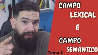 Campo lexical e campo semântico Tema 5 [upl. by Sprung]