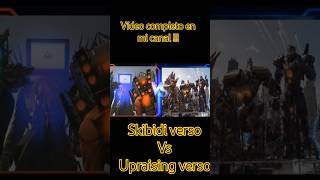 Skibidi verso vs upraising verso pacificrim skibiditoilet [upl. by Tertius]