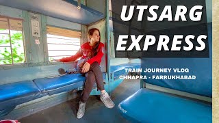 UTSARG Express  Chhapra to Farrukhabad utsargexpress trainvlog train trainjourney travel vlog [upl. by Ennairrek770]