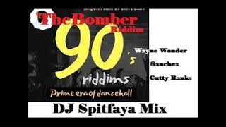 The Bomber Riddim Mix 1990DJ SpitfayaftCutty RanksSanchezWayne Wonder2024 remix [upl. by Basset]