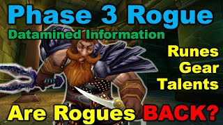 Rogues are looking VERY STRONG in Phase 3  Datamined Info Runes Talents and BIS Gear [upl. by Niklaus518]