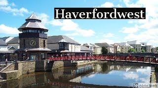 Travel Guide Haverfordwest Town Center Pembrokeshire South Wales UK Pros And Cons Review [upl. by Ikceb]