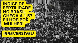 NÚMERO DE NASCIMENTOS DE FILHOS POR MULHERES CHEGA AO NÚMERO ASSOMBROSO DE APENAS 157 [upl. by Otilia]