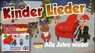 Alle Jahre wieder  Kinderlieder  Zum Mitsingen [upl. by Newcomer456]