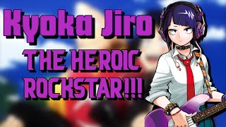 Kyoka Jiro  The Heroic Rockstar Analysis [upl. by Ayra447]